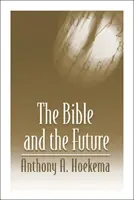 Bible a budoucnost - The Bible and the Future