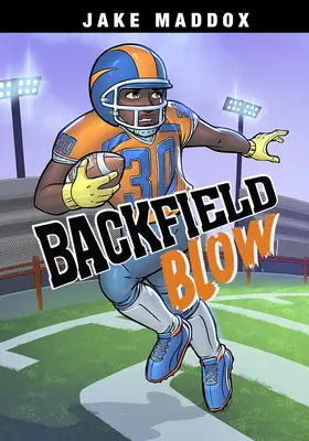 Rána do zadního pole - Backfield Blow