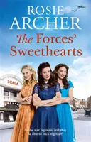 Miláčci vojáků - srdceryvná sága z 2. světové války. Ideální pro fanoušky Elaine Everestové a Nancy Revellové. - Forces' Sweethearts - A heartwarming WW2 saga. Perfect for fans of Elaine Everest and Nancy Revell.