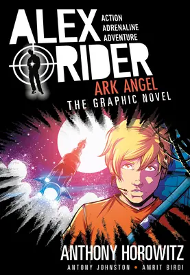 Andělská archa: An Alex Rider Graphic Novel (Grafický román Alexe Ridera) - Ark Angel: An Alex Rider Graphic Novel