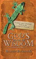 Boží kniha moudrosti: Rodinná každodenní pobožnost postavená na moudrosti Přísloví - God's Book of Wisdom: A Family Daily Devotional Built on the Wisdom of Proverbs