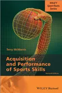 Získávání a výkonnost sportovních dovedností - Acquisition and Performance of Sports Skills