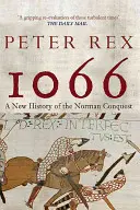 1066: Nové dějiny normanského dobytí - 1066: A New History of the Norman Conquest