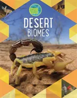 Přírodní biomy Země: Pouště - Earth's Natural Biomes: Deserts