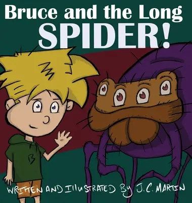 Bruce a dlouhý pavouk - Bruce and the Long Spider