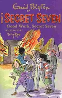 Tajná sedma: Tajná sedma: Dobrá práce, tajná sedma - kniha 6 - Secret Seven: Good Work, Secret Seven - Book 6