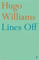 Vypnuté řádky (Williams Hugo (poetry ed Spectator)) - Lines Off (Williams Hugo (poetry ed Spectator))