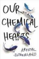 Naše chemická srdce - jak je vidět na Amazon Prime - Our Chemical Hearts - as seen on Amazon Prime