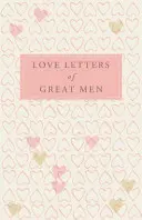 Milostné dopisy velkých mužů - Love Letters of Great Men