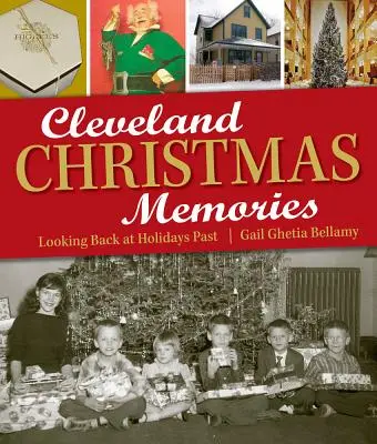 Clevelandské vánoční vzpomínky: Ohlédnutí za minulými svátky - Cleveland Christmas Memories: Looking Back at Holidays Past