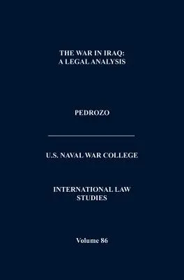 Mezinárodní právo a měnící se charakter války (Studie mezinárodního práva, svazek 87) - International Law and the Changing Character of War (International Law Studies, Volume 87)