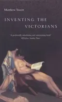Inventing the Victorians