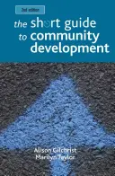 Stručný průvodce komunitním rozvojem - The Short Guide to Community Development
