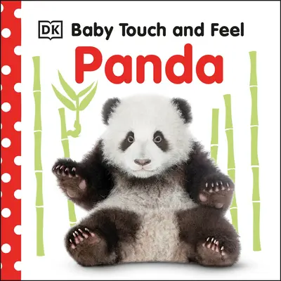 Dětská dotyková a hmatová panda - Baby Touch and Feel Panda