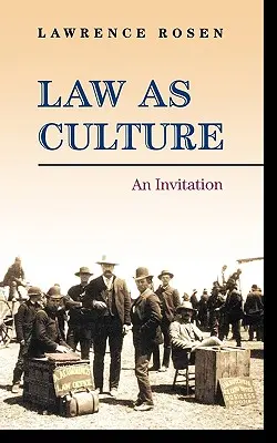 Právo jako kultura: An Invitation - Law as Culture: An Invitation