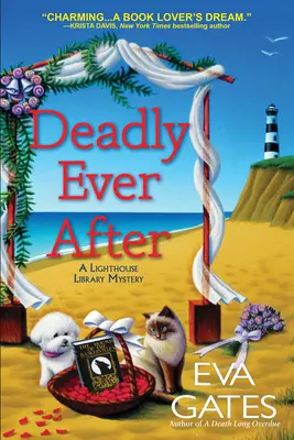 Deadly Ever After (Smrtící až do smrti): Záhada knihovny majáku - Deadly Ever After: A Lighthouse Library Mystery