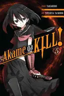 Akame Ga Kill!, 5. díl - Akame Ga Kill!, Volume 5