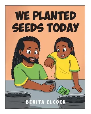 Dnes jsme zasadili semínka - We Planted Seeds Today