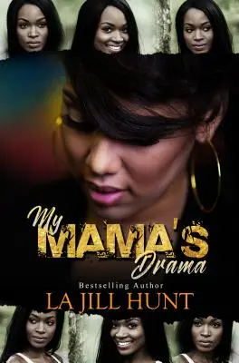 Drama mojí mámy - My Mama's Drama