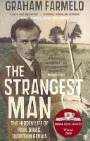 Nejpodivnější člověk - Skrytý život Paula Diraca, kvantového génia - Strangest Man - The Hidden Life of Paul Dirac, Quantum Genius