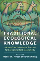 Tradiční ekologické znalosti - Traditional Ecological Knowledge