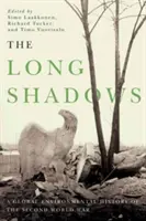 Dlouhé stíny: Globální environmentální dějiny druhé světové války - The Long Shadows: A Global Environmental History of the Second World War