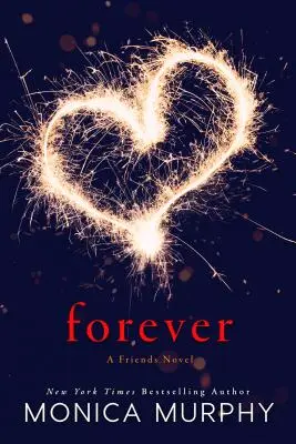 Navždy: Přátelský román - Forever: A Friends Novel