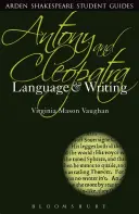 Antonius a Kleopatra: Jazyk a psaní - Antony and Cleopatra: Language and Writing