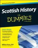Skotské dějiny pro hlupáky - Scottish History for Dummies