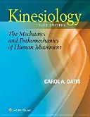 Kineziologie: Kineziologie: mechanika a patomechanika lidského pohybu - Kinesiology: The Mechanics and Pathomechanics of Human Movement