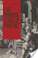 Pět set let tisku - Five Hundred Years of Printing