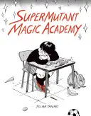 Supermutantská magická akademie - Supermutant Magic Academy