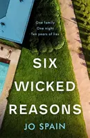Šest hříšných důvodů - Six Wicked Reasons