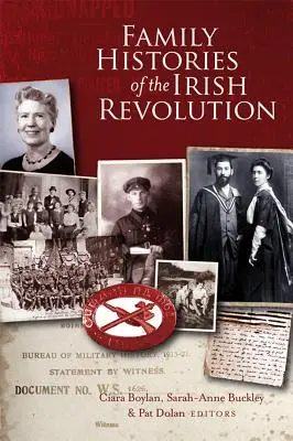 Rodinné příběhy irské revoluce - Family Histories of the Irish Revolution