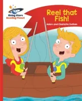 Čtecí planeta - Naval tu rybu! - Červená B: Comet Street Kids - Reading Planet - Reel that Fish! - Red B: Comet Street Kids