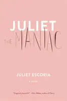 Maniak Juliet - Juliet the Maniac