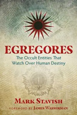 Egregores: Okultní bytosti, které bdí nad lidskými osudy - Egregores: The Occult Entities That Watch Over Human Destiny
