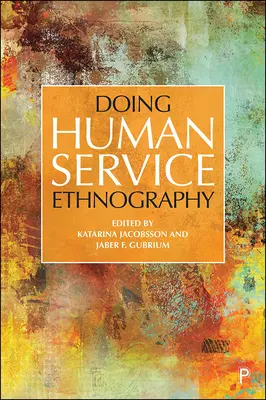 Etnografie služeb pro lidi - Doing Human Service Ethnography