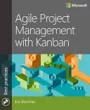 Agilní řízení projektů pomocí kanbanu - Agile Project Management with Kanban