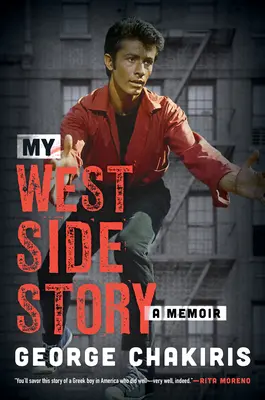 Můj West Side Story: A Memoir: A Memoir - My West Side Story: A Memoir