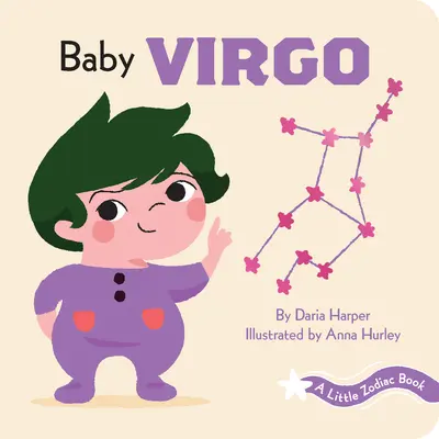 Malá kniha zvěrokruhu: Knížka pro děti ve znamení Panny - Little Zodiac Book: Baby Virgo