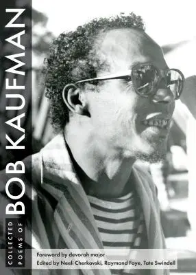 Sebrané básně Boba Kaufmana - Collected Poems of Bob Kaufman