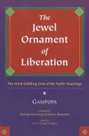 Klenot Ornament osvobození: Klenot vznešeného učení, který plní přání - The Jewel Ornament of Liberation: The Wish-Fulfilling Gem of the Noble Teachings