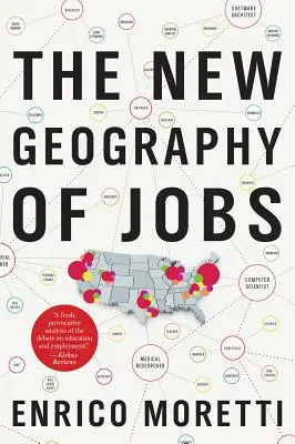 Nová geografie pracovních míst - The New Geography of Jobs