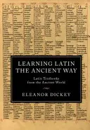 Učíme se latinu starodávným způsobem - Learning Latin the Ancient Way