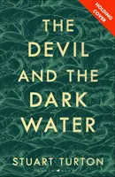 Ďábel a temná voda - Devil and the Dark Water