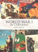 První světová válka v komiksech - World War I in Cartoons