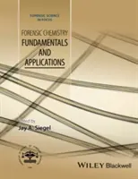 Forenzní chemie: Základy a aplikace - Forensic Chemistry: Fundamentals and Applications