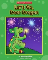 Jdeme na to, milý draku - Let's Go, Dear Dragon