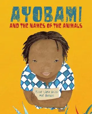 Ayobami and the Names of the Animals (Ayobami a jména zvířat) - Ayobami and the Names of the Animals